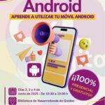 Curso «Aprende a utilizar tu móvil Android», 2, 3 y 4 de junio de 2025